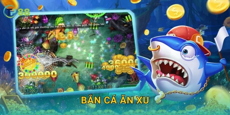 Bắn Cá Ăn Xu TP88 và cơ hội giải trí kèm phần thưởng liền tay