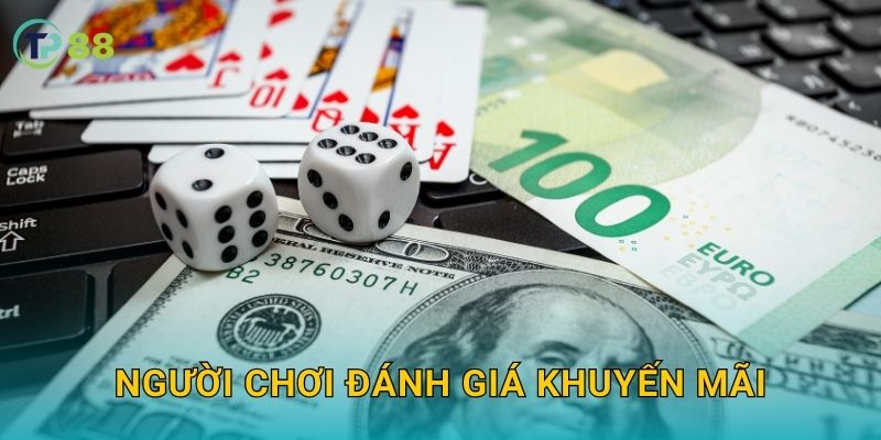Người chơi đánh giá khuyến mãi