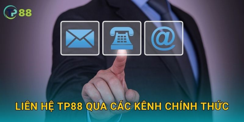 Liên hệ TP88 qua các kênh chính thức